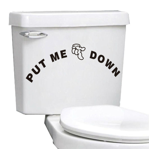 Toilett Sticker Put me Down
